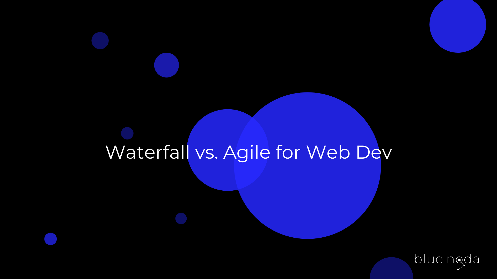Waterfall vs. Agile Web Development